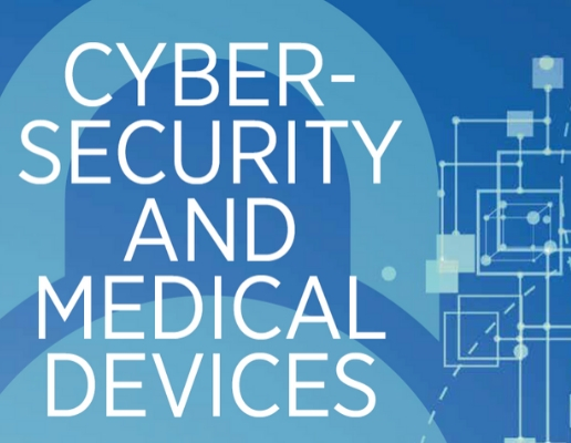 Cybersecurity and Medical Devices